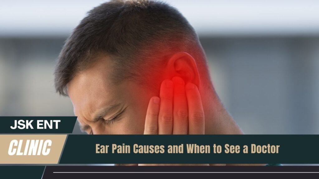 Ear Pain Causes